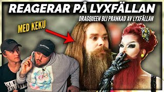 REAGERAR PÅ LYXFÄLLAN MED KEKU DRAGQUEEN BLIR PRANKAD HAHA [upl. by Deehan]