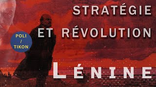 Lénine  Stratégie et Révolution [upl. by Sirrad]