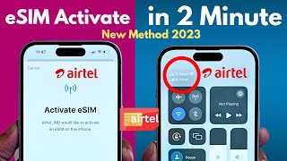 How to Activate Airtel eSIM in iPhone  How to setup Airtel ESIM on iPhone  Airtel eSIM New Method [upl. by Airtemak239]