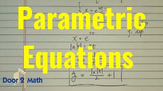 BEST PARAMETRIC EQUATION EXPLANATION  Convert xe²ᵗ yt1 to Cartesian Equations [upl. by Yelehsa675]