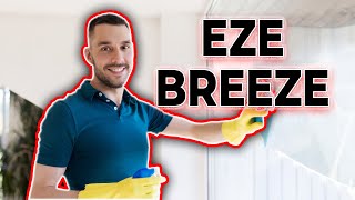 How to Clean EZE Breeze Windows [upl. by Eiddam]