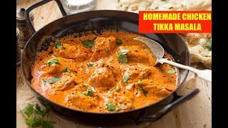 BEST HOMEMADE CHICKEN TIKKA MASALA RECIPE  HOMEMADE BUTTER CHICKEN RECIPE [upl. by Tiebout597]