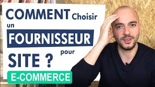 Comment choisir un fournisseur pour son ecommerce [upl. by Macgregor]