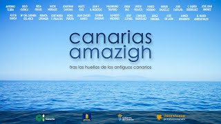 Canarias Amazigh tras las huellas de los antiguos canarios [upl. by Darren417]