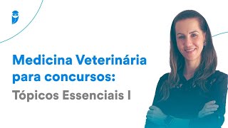 Medicina Veterinária para Concursos Tópicos Essenciais I [upl. by Sachs]