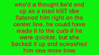 grandpa got ran over by a beer truck wlyrics [upl. by Dagna690]