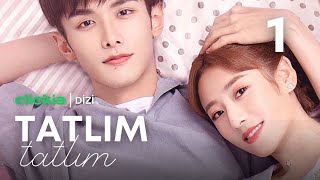 Tatlım Tatlım l 1 Bölüm l Sweet Sweet l Zhao Yi Qin  Ding Yi Yi l 住我对面的小哥哥 [upl. by Oidale]