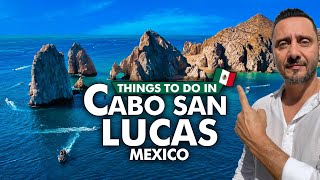 Cabo San Lucas BEST things to do in Cabo San Lucas Mexico [upl. by Atilahs]