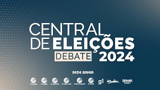 07824  Debate Central de Eleições 2024  Prefeitura de Salvador  FALA BAHIA  Bahia FM [upl. by Anemaj]