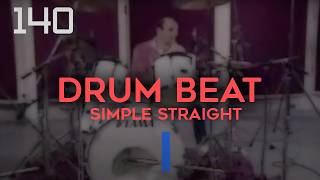 140 BPM  Simple Straight Beat  Drum Track [upl. by Body]