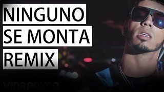 Darell Anuel AA Ñengo Flow Arcangel Bryant Myers Tempo Tali Juanka  Ninguno Se Monta Remix [upl. by Steffi706]