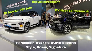 Perbedaan Hyundai KONA Electric Style Prime Signature Std RangeLong Range  Review Crossover EV [upl. by Euqnimod125]