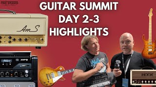 The Best Guitar Show Ever  Guitar Summit DAY 2 AND 3 [upl. by Anaizit]