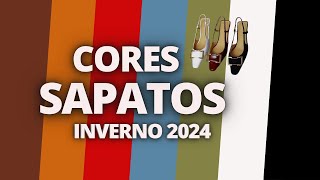 TENDÊNCIAS de SAPATOS  CORES do Inverno 2024 [upl. by Ile]