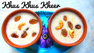 Gasagase Payasa ಗಸಗಸೆ Khus Khus Kheer  poppy Seeds Payasa Kheer Recipes  Kanakas Kitchen [upl. by Gnort]