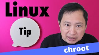 Linux Tip  Understanding Chroot  Episode 2 [upl. by Thorvald]