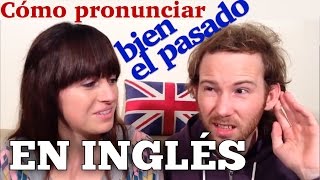 Cómo pronunciar ed en inglés  Los 3 Sonidos del Pasado [upl. by Laveen]