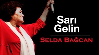 Selda Bağcan  Sarı Gelin [upl. by Stern486]