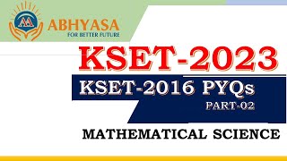 KSET2016 MATHEMATICAL SCIENCE SOLUTIONS  PRASANNA SIR  PART02 [upl. by Wendi741]