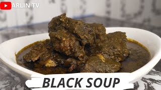 Nigerian BLACK SOUP Recipe  Weightloss amp Boost your Immune System [upl. by Arias718]