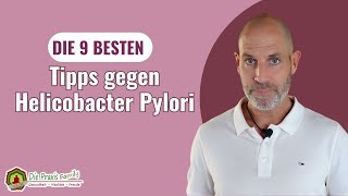 Die 9 besten Tipps gegen Helicobacter Pylori [upl. by Riggs]