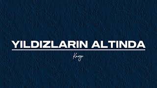 YILDIZLARIN ALTINDA  Kargo  music [upl. by Trill]