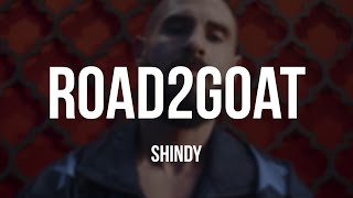 Shindy  ROAD2GOAT Lyrics [upl. by Lyj]