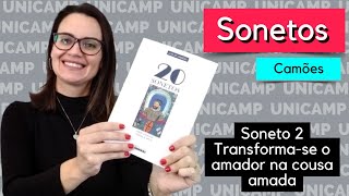 Sonetos de Camões  Transformase o amador na cousa amada  Luís de Camões  vestibular UNICAMP [upl. by Sedberry784]