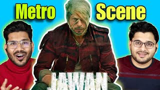 Shahrukh Khan Entry scene reaction Metro Hijack Part 1 Jawan  Shahrukh Khan [upl. by Iphigeniah215]