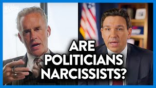 Jordan Peterson Asks Ron DeSantis About Politicians Being Narcissists [upl. by Salot]