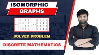 Isomorphism in Graph Theory ⚡ Isomorphic Graphs 🔥 Discrete Mathematics ⚡DMGT 🔥 Problem2 [upl. by Orelia]