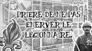 Le Petit Théâtre des Opérations  Prière de ne pas énerver le légionnaire [upl. by Loos]