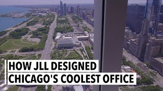 Top Companies How JLL Designed Chicagos Coolest Office [upl. by Chansoo]