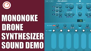 Mononoke Amazing Drone Synthesizer For iOS AUv3  Sound Demo  SYNTH ANATOMY [upl. by Seth]