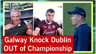 Dublin STUNNED by Galway 😱 Famous Galway Win as Dublin EXIT Championship 😳 Dublin 016 Galway 017 [upl. by Ihtraa330]