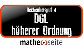 DGL höherer Ordnung über charakteristisches Polynom lösen Beispiel 4  A5304 [upl. by Ginelle]