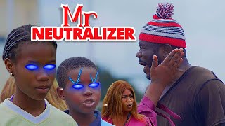 Mr Neutralizer episode 3 [upl. by Ayanad295]