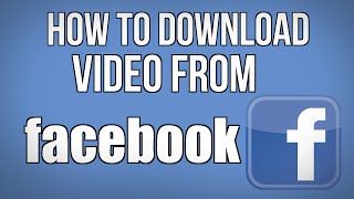 How to download Facebook video to your computer [upl. by Lundell]