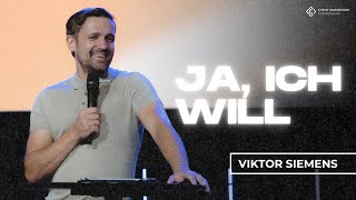 Ja ich will  Viktor Siemens  Christusgemeinde Cloppenburg [upl. by Arfihs797]