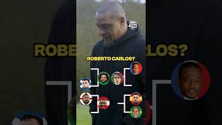 ROBERTO CARLOS picks the BEST LEFTBACK EVER 🐐 shorts football soccer [upl. by Kerwon]