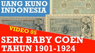 Uang Kuno Indonesia Seri Baby Coen Tahun 19011924 [upl. by Brandi60]