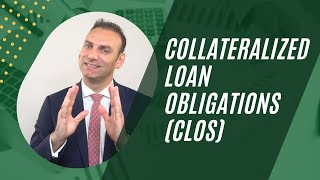 Collateralized Loan Obligations CLOs [upl. by Calica]