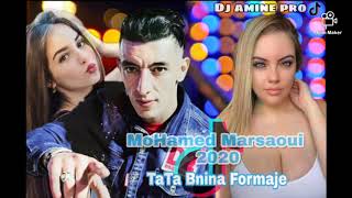 Cheb Mohamed marsaoui 2020 🔥🔥 Tata Bnina Formaje 🔥😚😚😍😍 Spésiallment Tik Tok [upl. by Katrinka722]