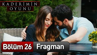 Kaderimin Oyunu 26 Bölüm Fragman Final [upl. by Eseerehs314]