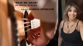 quotDejé de Amarquot M Anthony  E Muñiz I Cover Marisa Ippolito [upl. by Phippen254]