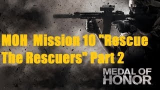 Medal Of Honor Ending Mission 10 quotRescue The Rescuersquot PC Gameplay Part 2 HD [upl. by Thatcher]