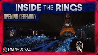 Inside the Rings Opening Ceremony  Paris Olympics [upl. by Reeve965]