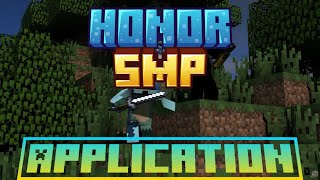 Honor SMP Application [upl. by Iuq864]