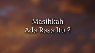 🔴 Misha Omar  Masihkah Ada Rasa Itu  Lirik  OST Wanita Syurga [upl. by Helsie806]