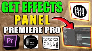 Get Effects Panel Premiere Pro Tutorial [upl. by Tur]